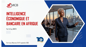 Île Maurice : l’apport de l’intelligence économique africaine à la Vision 2030 de la MCB