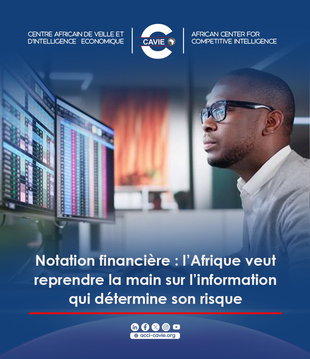 Lire la suite à propos de l’article Notation financière : l’Afrique veut reprendre la main sur l’information qui détermine son risque