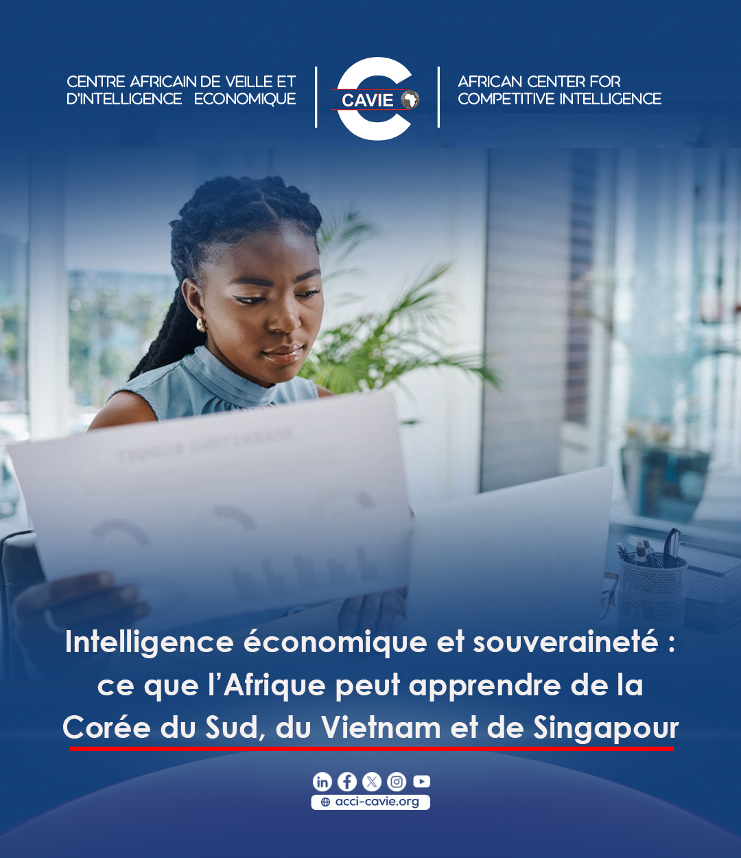 Lire la suite à propos de l’article Intelligence économique et souveraineté : ce que l’Afrique peut apprendre de la Corée du Sud, du Vietnam et de Singapour